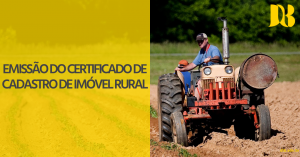 Emissão do Certificado de Cadastro de Imóvel Rural